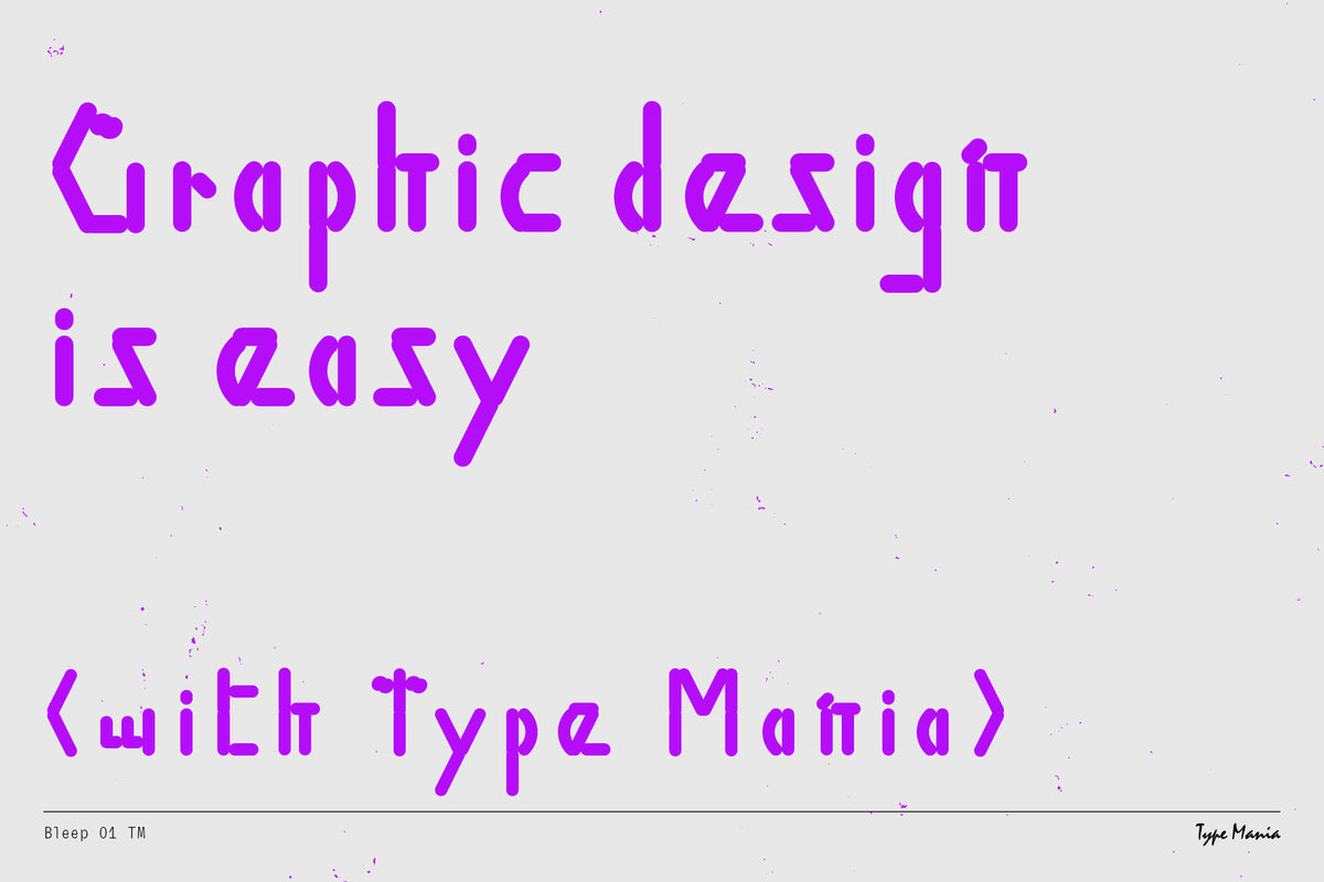 Bleep 01 TM Type Mania