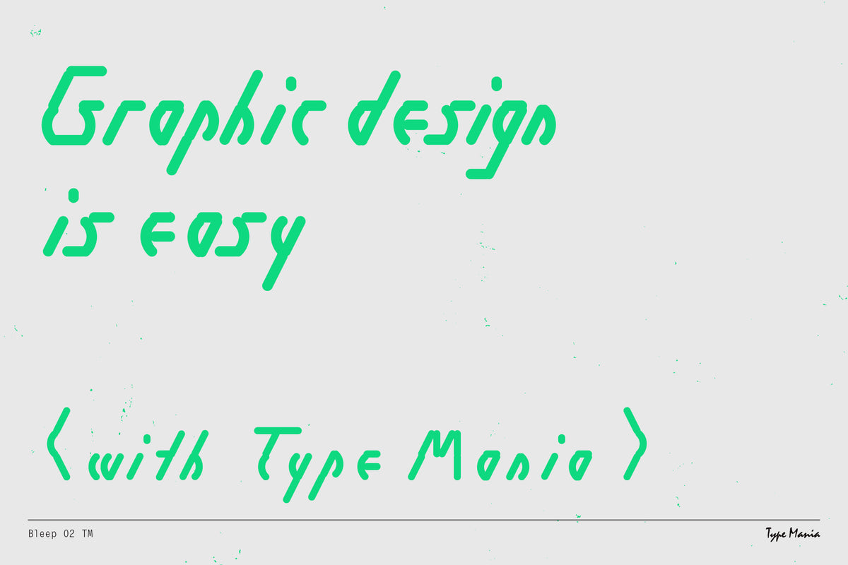 Bleep 02 TM Type Mania