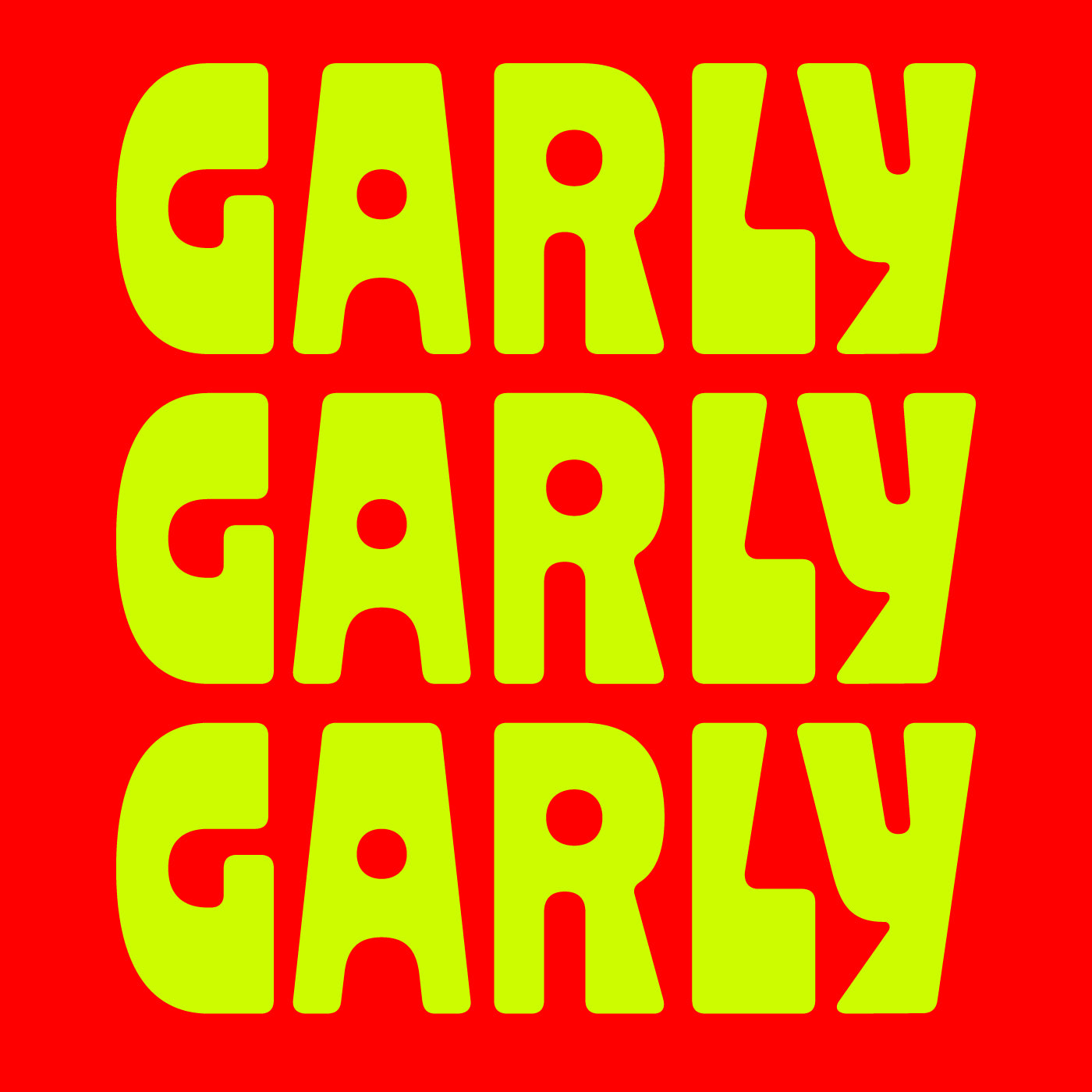 Garly Typeface The Native Saint Club