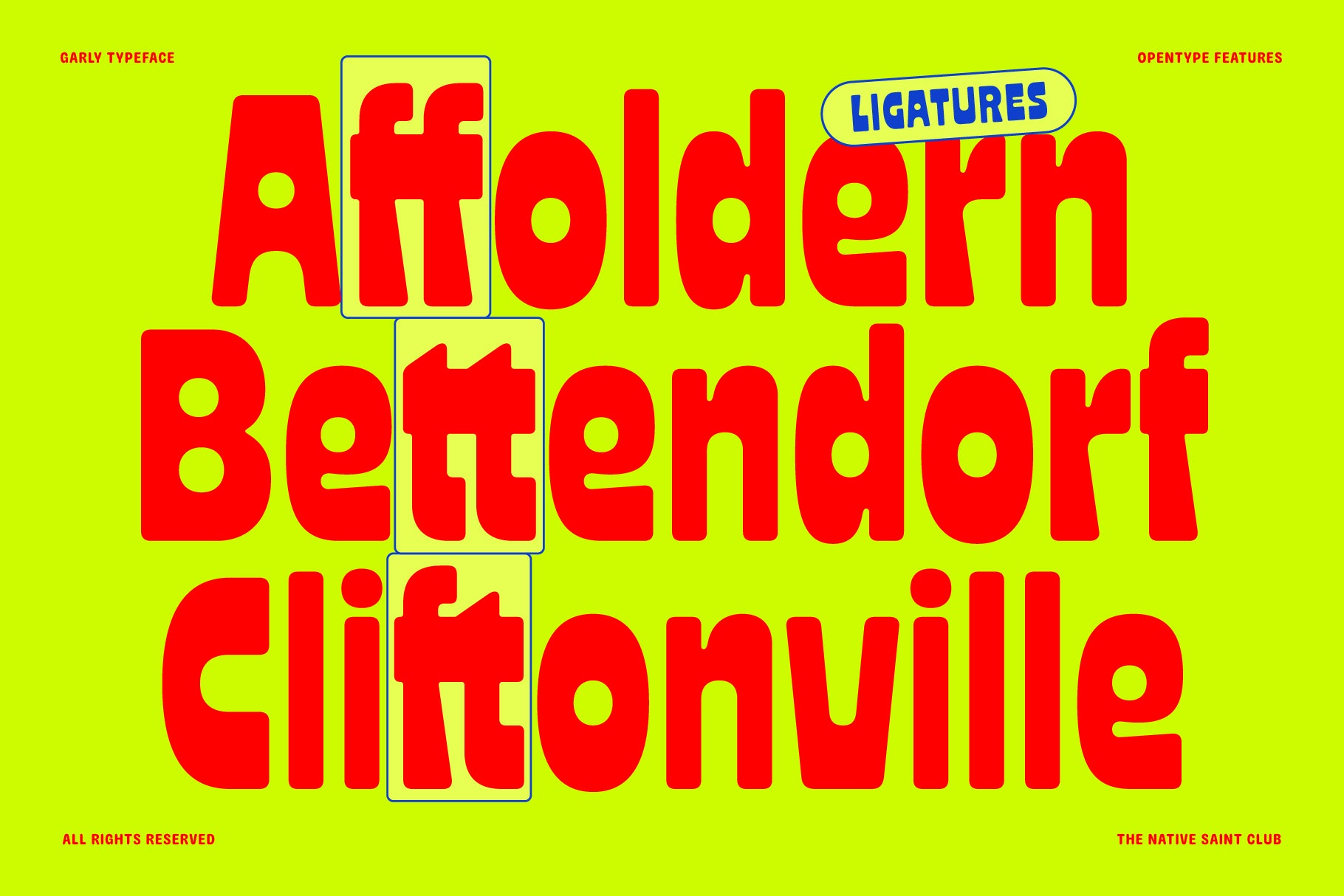 Garly Typeface The Native Saint Club