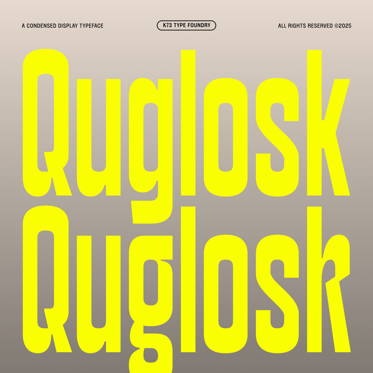 K73 Quglosk K73 Type Foundry