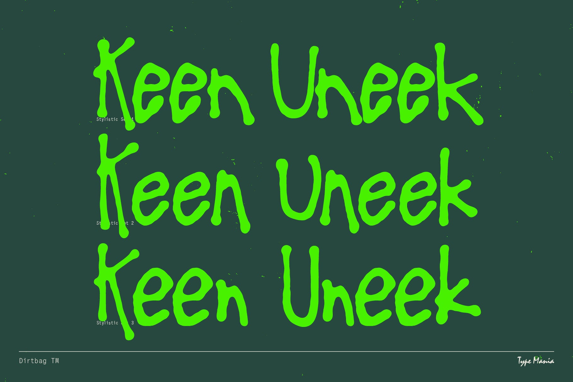 Dirtbag TM Type Mania