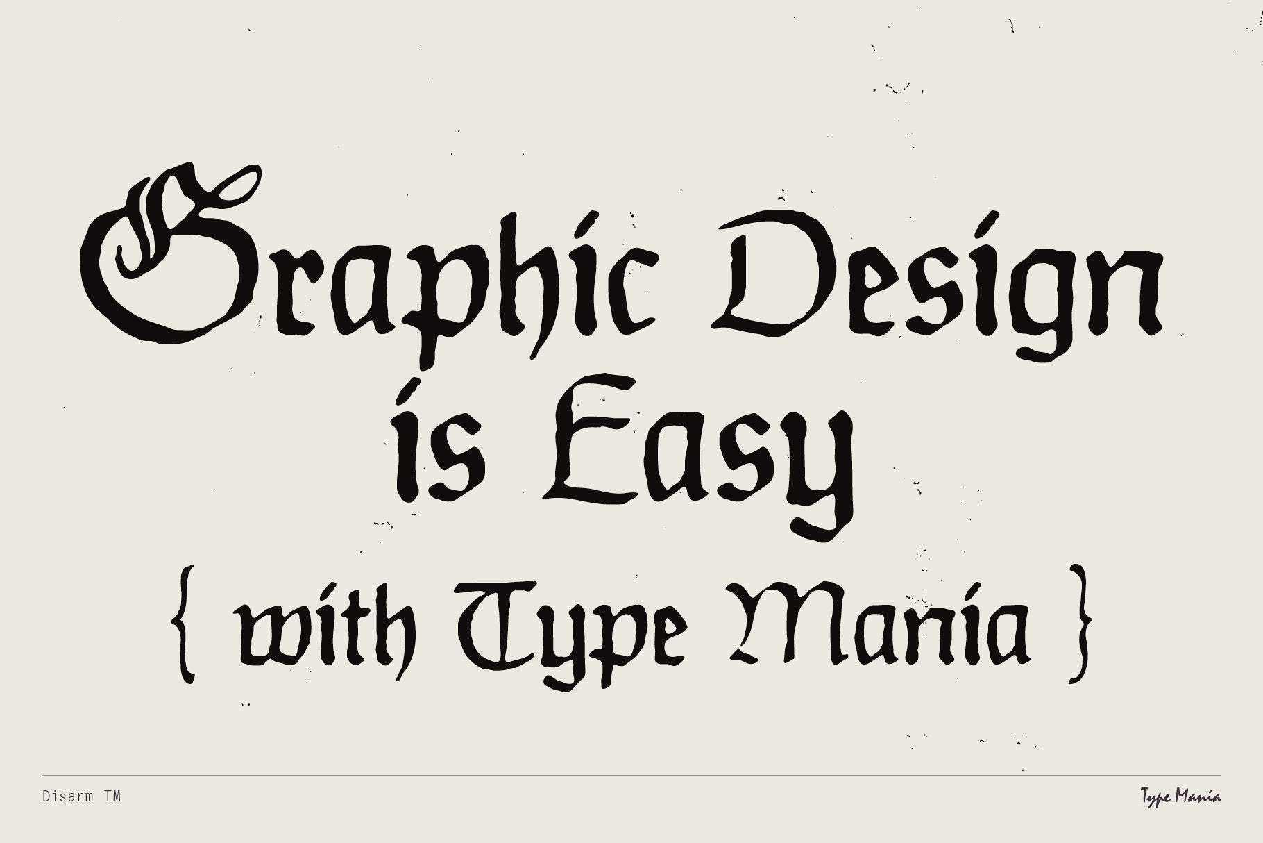 Disarm TM Type Mania