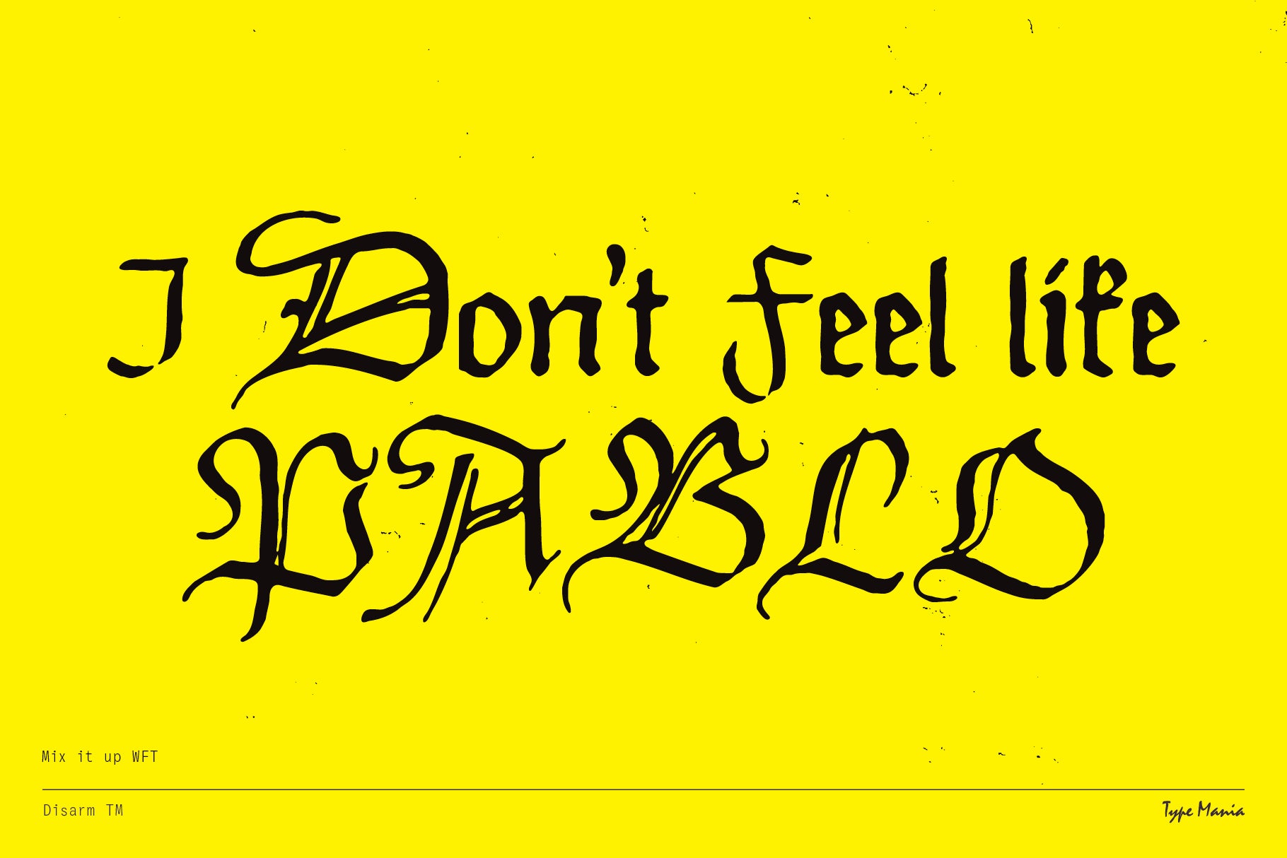 Disarm TM Type Mania
