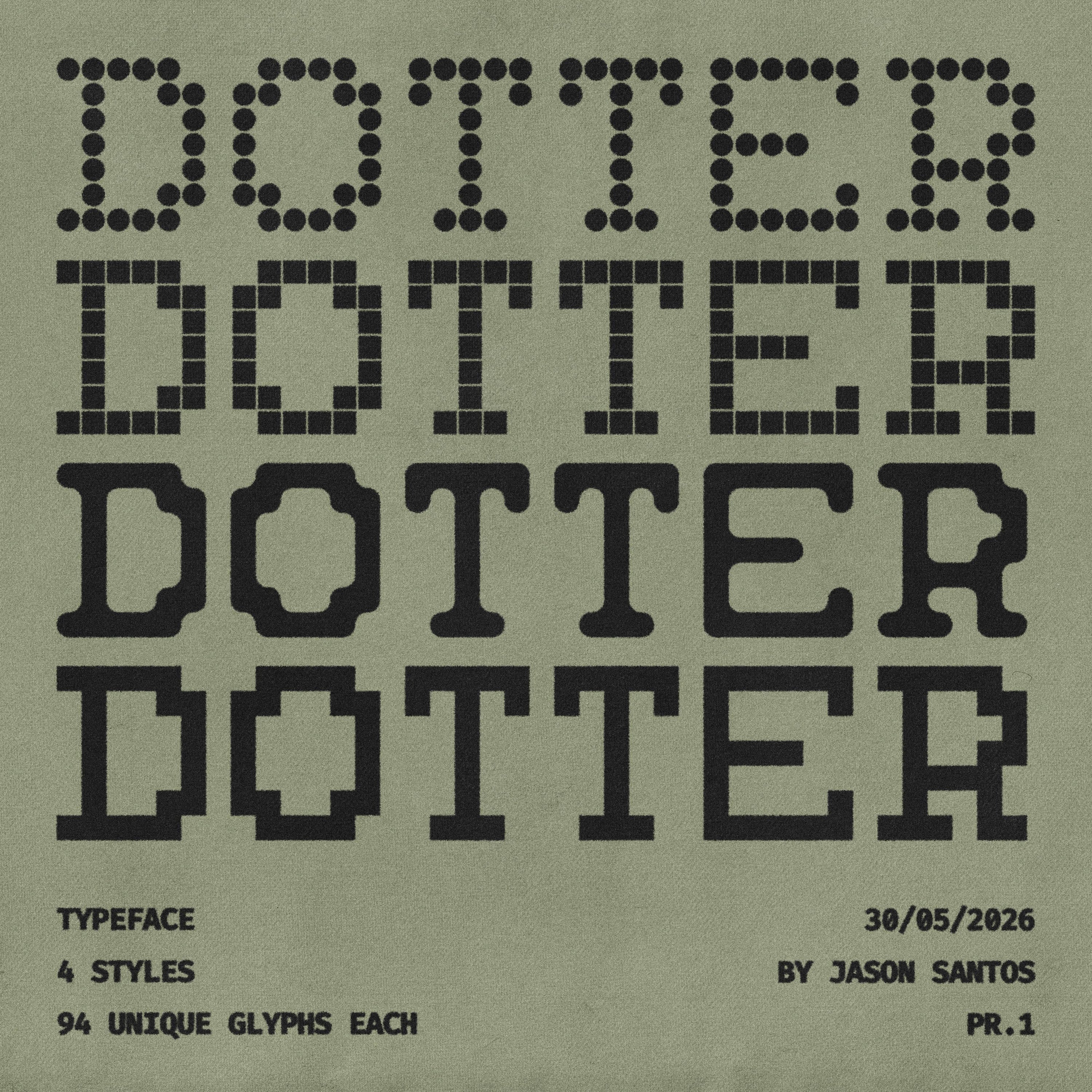 Dotter Typeface Jason Santos