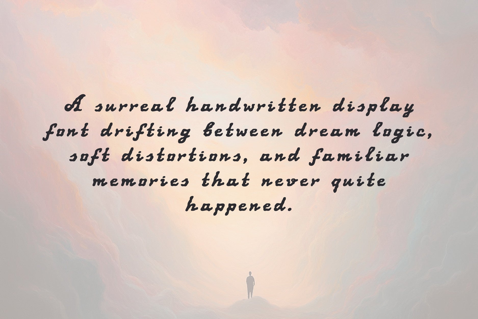 Fever Dream Surreal Handwritten Sans Victoria Strukovskaya