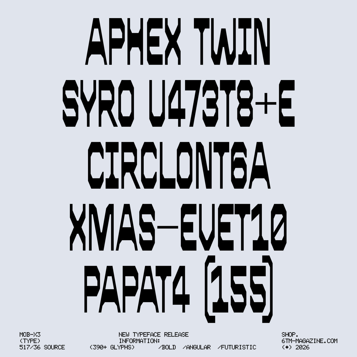 MOB-X3 Typeface Jules Bigot