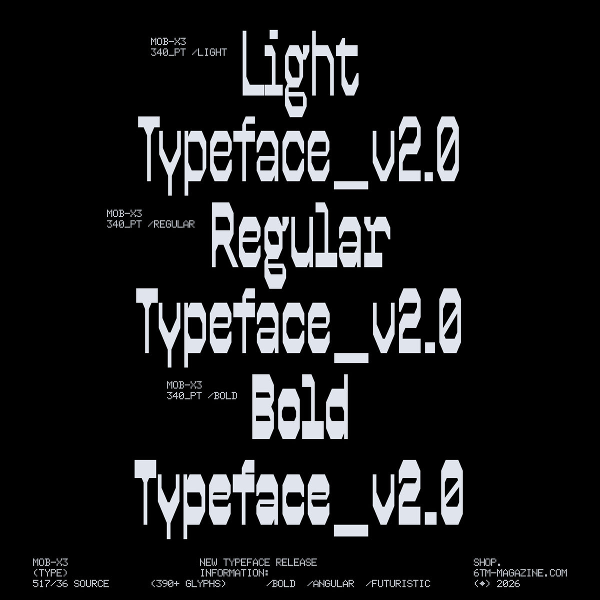 MOB-X3 Typeface Jules Bigot