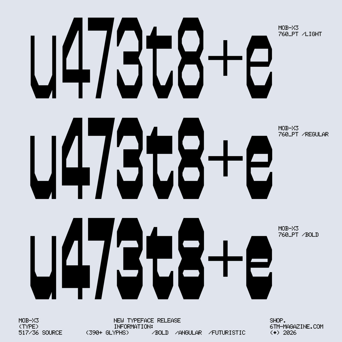 MOB-X3 Typeface Jules Bigot