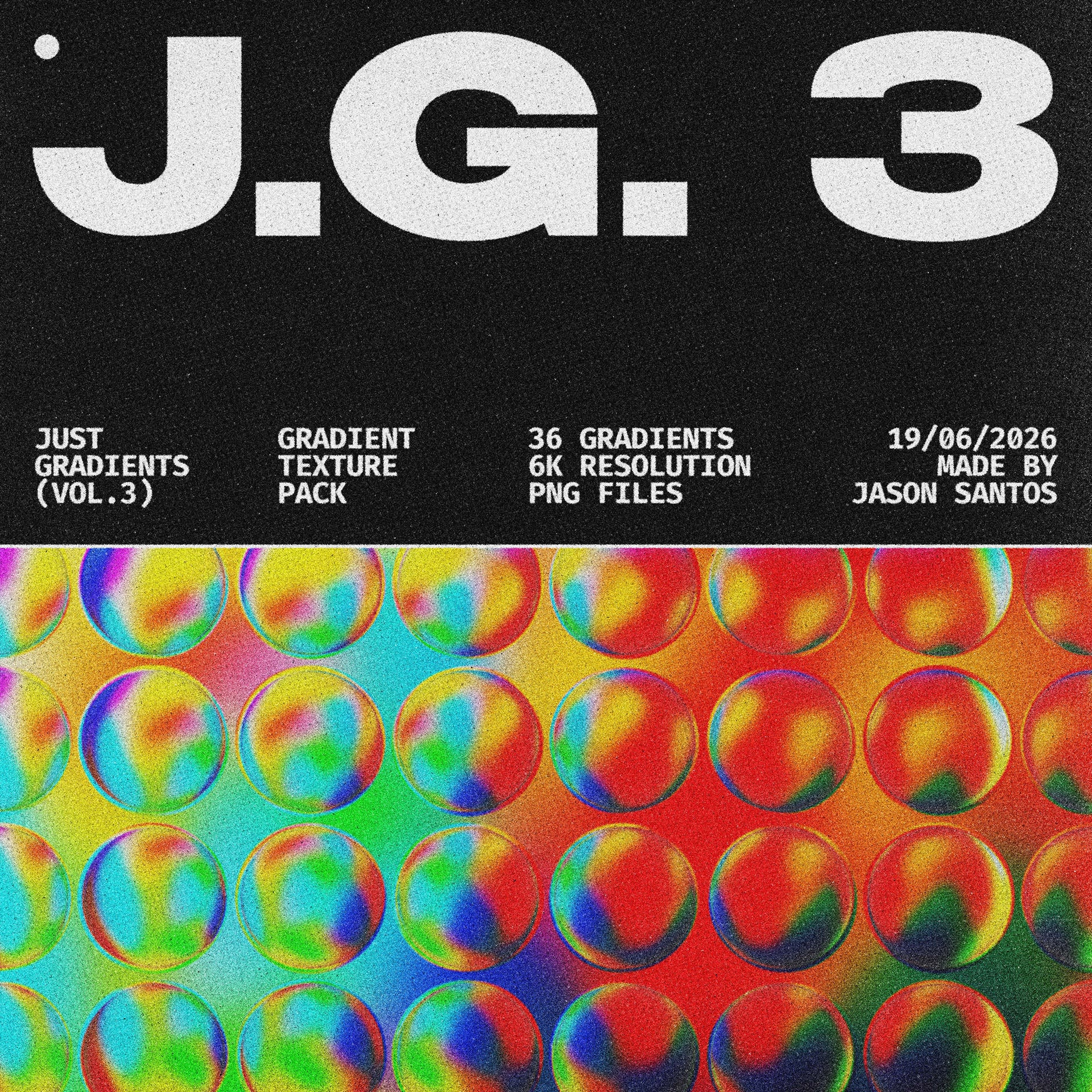 Just Gradient (Vol.3) Iridescent Bubble Gradients Jason Santos