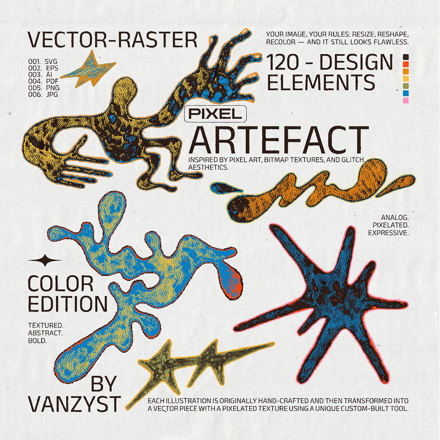 Pixel Artefact - Color Edition Vanzyst