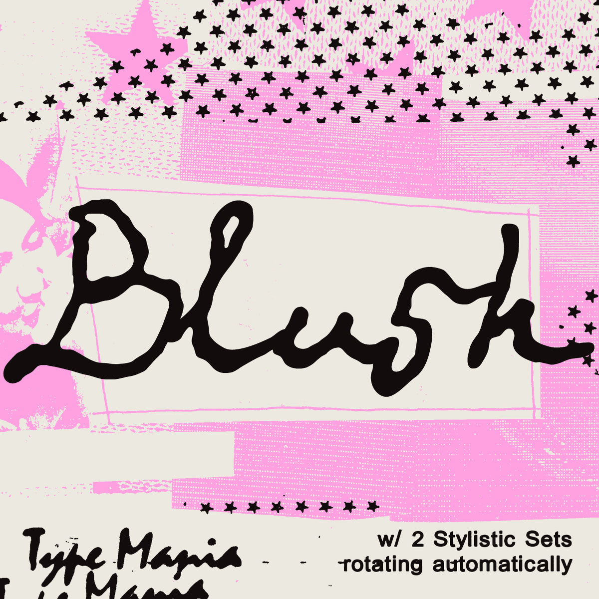 Blush TM Type Mania