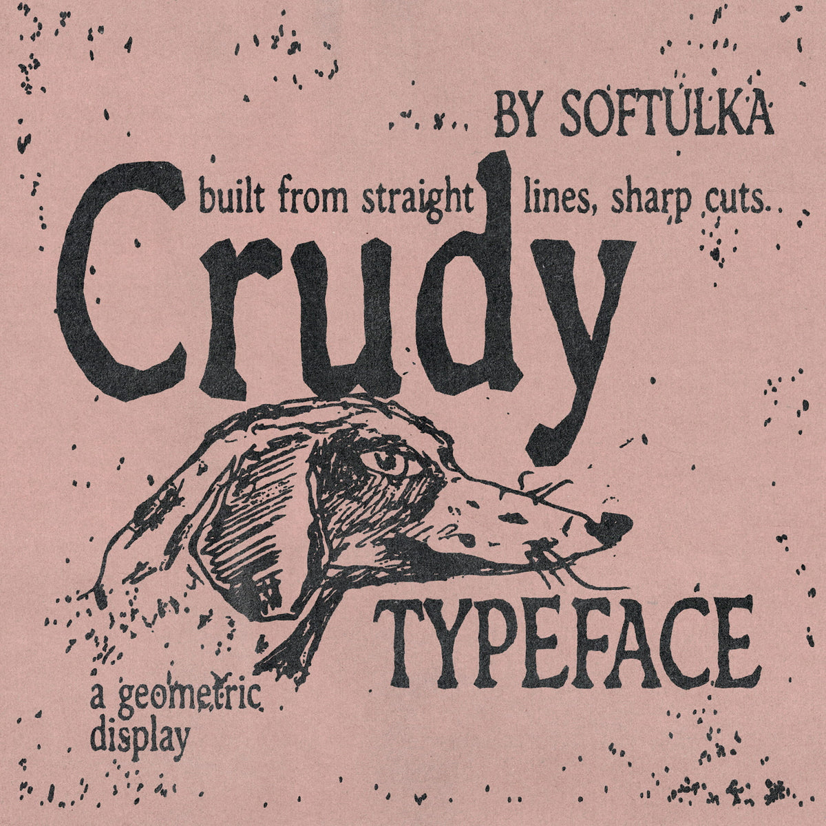 Crudy Typeface Softulka