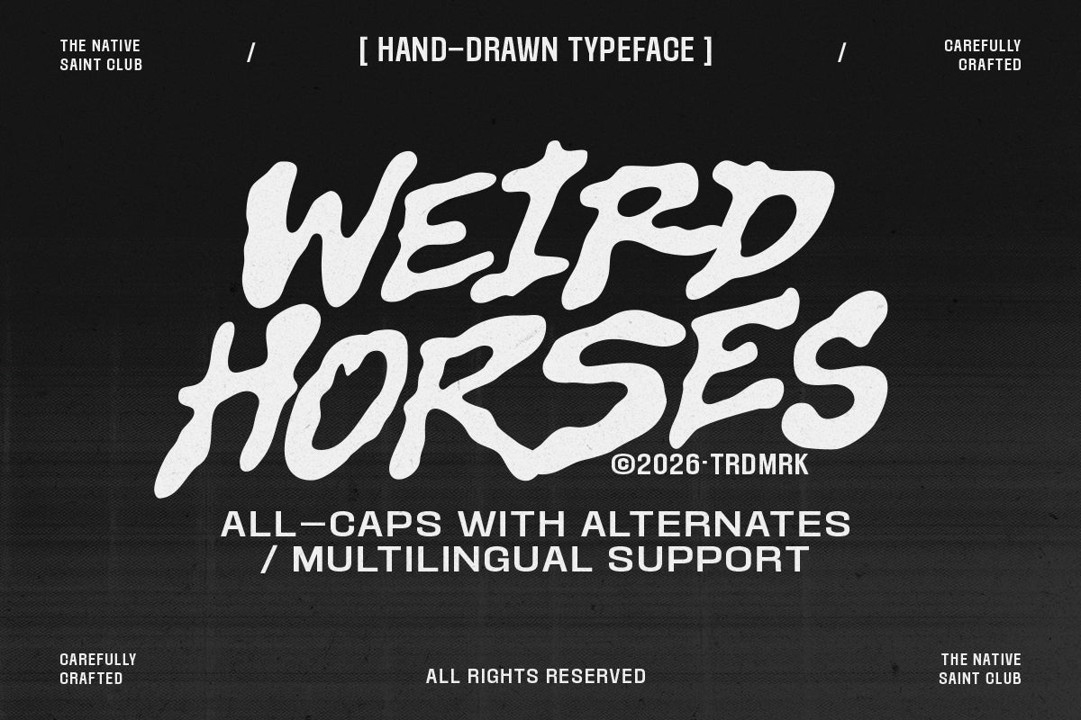 Weird Horses Typeface The Native Saint Club