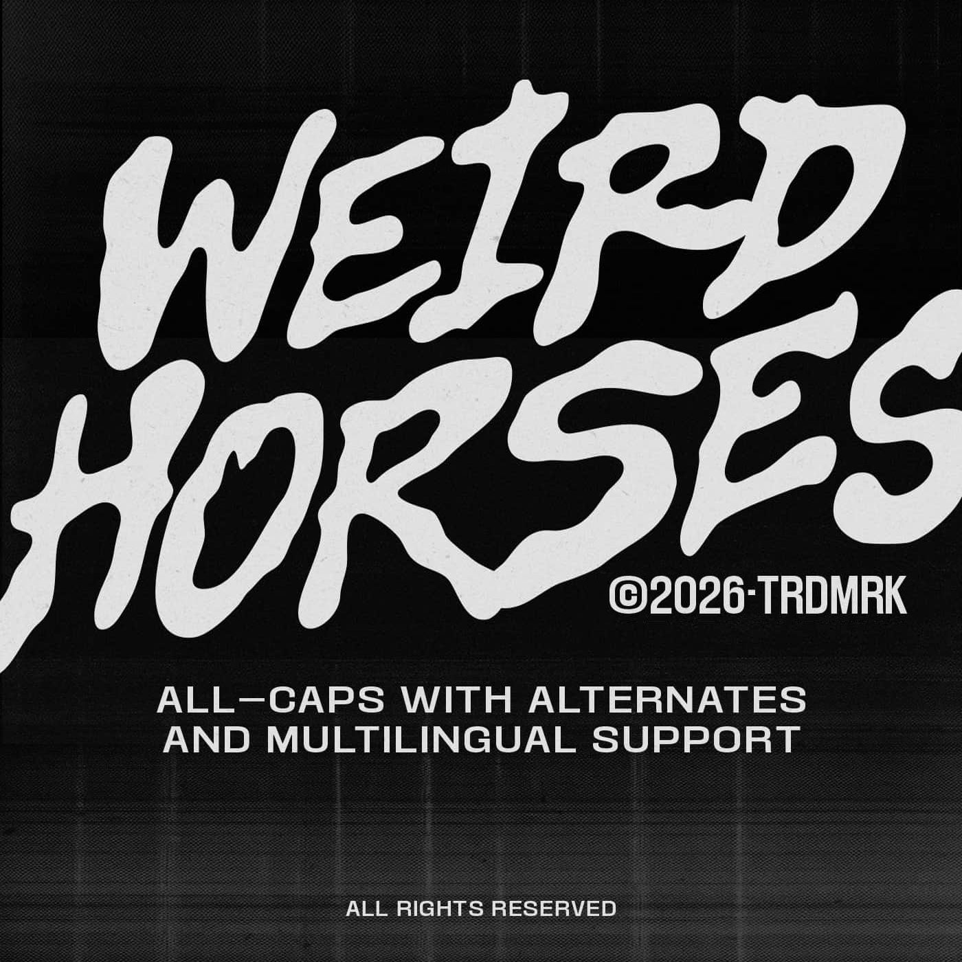 Weird Horses Typeface The Native Saint Club