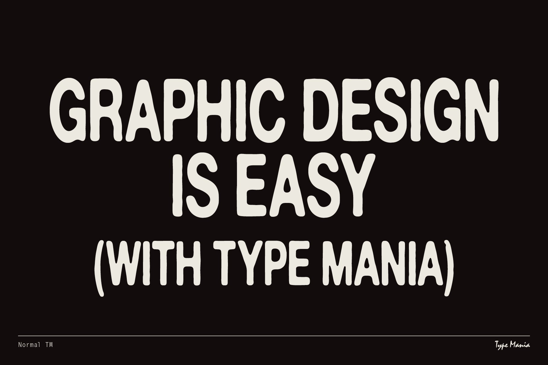 Normal TM Type Mania