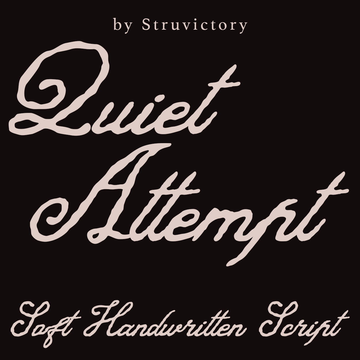 Quiet Attempt Soft Handwritten Script Victoria Strukovskaya