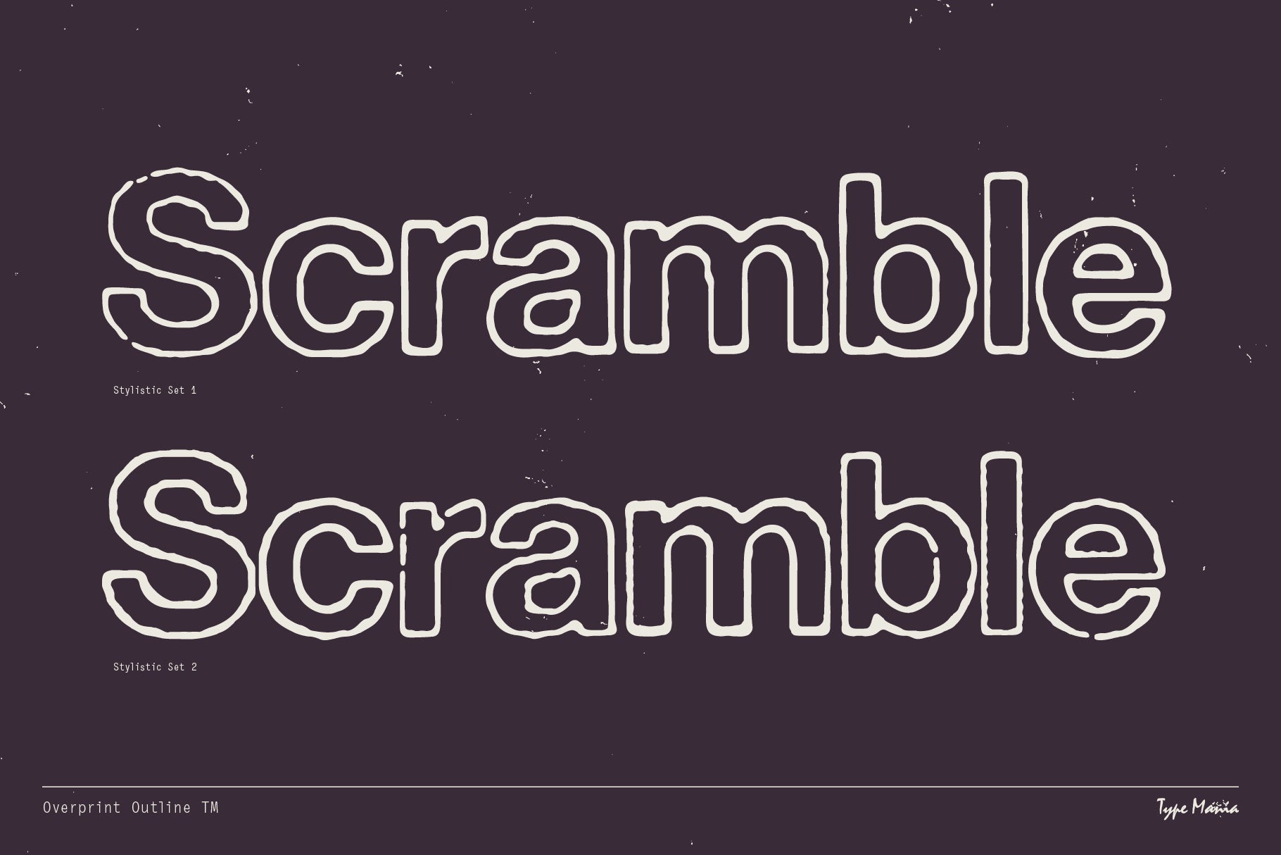 Overprint Outline TM Type Mania